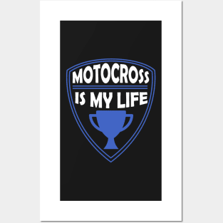 Motocross is my Life Gift Moto Cross Posters and Art